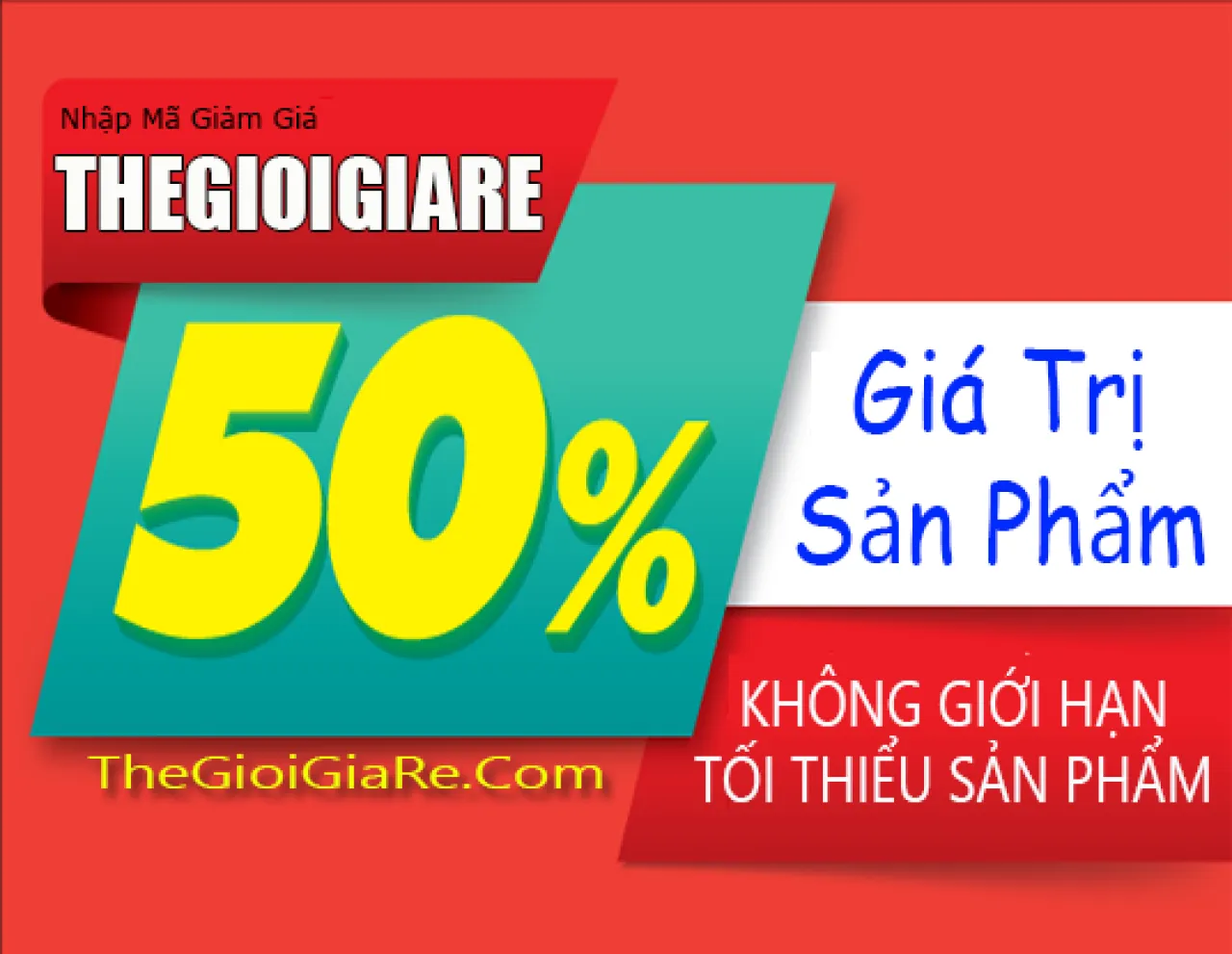 Nhập Mã Khuyến Mãi THEGIOIGIARE Giảm Ngay 50% Sản Phẩm